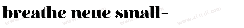 breathe neue small字体转换